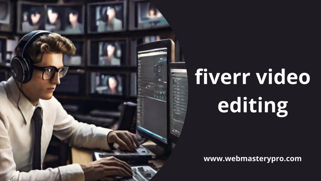 How Fiverr’s Short Video Editing Services Can Boost Your Content Creation